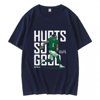 Jalen Hurts Hurts So Good Philadelphia Eagles Football T-Shirt